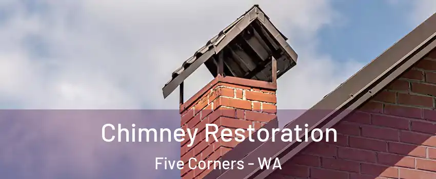  Chimney Restoration Five Corners - WA