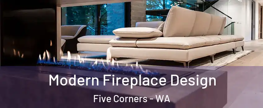  Modern Fireplace Design Five Corners - WA