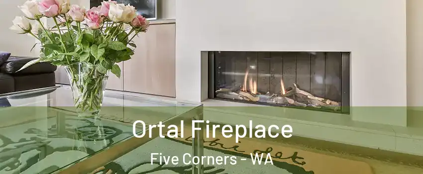  Ortal Fireplace Five Corners - WA